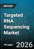 Targeted RNA Sequencing Market - Global Forecast 2026-2032- Product Image