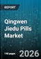 Qingwen Jiedu Pills Market - Global Forecast 2026-2032 - Product Thumbnail Image