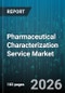 Pharmaceutical Characterization Service Market - Global Forecast 2026-2032 - Product Thumbnail Image