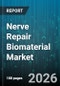 Nerve Repair Biomaterial Market - Global Forecast 2026-2032 - Product Thumbnail Image
