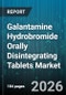 Galantamine Hydrobromide Orally Disintegrating Tablets Market - Global Forecast 2026-2032 - Product Thumbnail Image