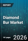 Diamond Bur Market - Global Forecast 2026-2032- Product Image