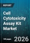 Cell Cytotoxicity Assay Kit Market - Global Forecast 2026-2032 - Product Thumbnail Image