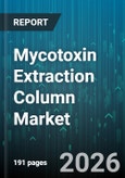 Mycotoxin Extraction Column Market - Global Forecast 2026-2032- Product Image