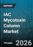 IAC Mycotoxin Column Market - Global Forecast 2026-2032- Product Image