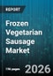 Frozen Vegetarian Sausage Market - Global Forecast 2026-2032 - Product Thumbnail Image