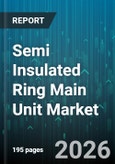 Semi Insulated Ring Main Unit Market - Global Forecast 2026-2032- Product Image