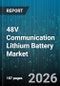 48V Communication Lithium Battery Market - Global Forecast 2026-2032 - Product Thumbnail Image