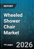 Wheeled Shower Chair Market - Global Forecast 2026-2032- Product Image