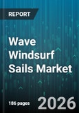 Wave Windsurf Sails Market - Global Forecast 2026-2032- Product Image