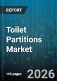 Toilet Partitions Market - Global Forecast 2026-2032- Product Image