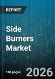 Side Burners Market - Global Forecast 2026-2032- Product Image