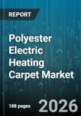 Polyester Electric Heating Carpet Market - Global Forecast 2026-2032- Product Image