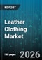 Leather Clothing Market - Global Forecast 2026-2032 - Product Thumbnail Image