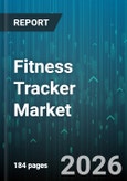 Fitness Tracker Market - Global Forecast 2026-2032- Product Image