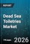Dead Sea Toiletries Market - Global Forecast 2026-2032 - Product Thumbnail Image