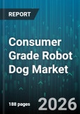 Consumer Grade Robot Dog Market - Global Forecast 2026-2032- Product Image