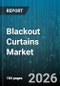 Blackout Curtains Market - Global Forecast 2026-2032 - Product Thumbnail Image