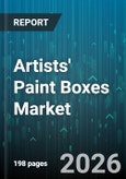 Artists' Paint Boxes Market - Global Forecast 2026-2032- Product Image