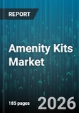 Amenity Kits Market - Global Forecast 2026-2032- Product Image