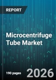Microcentrifuge Tube Market - Global Forecast 2026-2032- Product Image