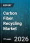 Carbon Fiber Recycling Market - Global Forecast 2026-2032 - Product Thumbnail Image