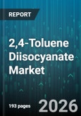 2,4-Toluene Diisocyanate Market - Global Forecast 2026-2032- Product Image