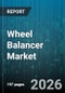 Wheel Balancer Market - Global Forecast 2026-2032 - Product Thumbnail Image