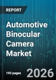 Automotive Binocular Camera Market - Global Forecast 2026-2032- Product Image