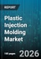 Plastic Injection Molding Market - Global Forecast 2026-2032 - Product Thumbnail Image
