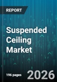 Suspended Ceiling Market - Global Forecast 2026-2032- Product Image