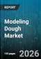 Modeling Dough Market - Global Forecast 2026-2032 - Product Thumbnail Image
