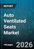 Auto Ventilated Seats Market - Global Forecast 2026-2032- Product Image