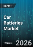 Car Batteries Market - Global Forecast 2026-2032- Product Image