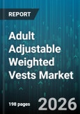 Adult Adjustable Weighted Vests Market - Global Forecast 2026-2032- Product Image