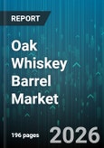 Oak Whiskey Barrel Market - Global Forecast 2026-2032- Product Image
