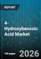 4-Hydroxybenzoic Acid Market - Global Forecast 2026-2032 - Product Thumbnail Image