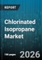 Chlorinated Isopropane Market - Global Forecast 2026-2032 - Product Thumbnail Image