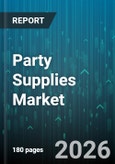 Party Supplies Market - Global Forecast 2026-2032- Product Image