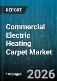 Commercial Electric Heating Carpet Market - Global Forecast 2026-2032- Product Image