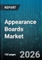 Appearance Boards Market - Global Forecast 2026-2032 - Product Thumbnail Image