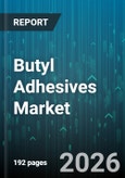 Butyl Adhesives Market - Global Forecast 2026-2032- Product Image