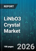 LiNbO3 Crystal Market - Global Forecast 2026-2032- Product Image