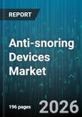 Anti-snoring Devices Market - Global Forecast 2026-2032- Product Image
