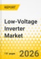 Low-Voltage Inverter Market: Focus on Application, Product, and Country-Level Analysis - Analysis and Forecast, 2026-2036 - Product Thumbnail Image