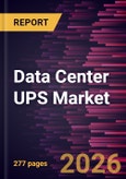 Data Center UPS Market Size and Forecast (2021 - 2034), Global and Regional Share, Trend, and Growth Opportunity Analysis- Product Image