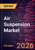 Air Suspension Market Size and Forecast (2021 - 2034), Global and Regional Share, Trend, and Growth Opportunity Analysis- Product Image