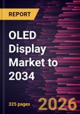 OLED Display Market to 2034- Product Image