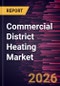 Commercial District Heating Market Size and Forecast (2021 - 2034), Global and Regional Share, Trend, and Growth Opportunity Analysis - Product Thumbnail Image