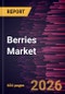 Berries Market Size and Forecast (2021 - 2034), Global and Regional Share, Trend, and Growth Opportunity Analysis - Product Image